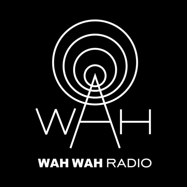 Wah Wah Radio SHow