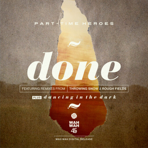 Part-Time Heroes – Done EP