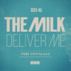 The Milk Deliver Me