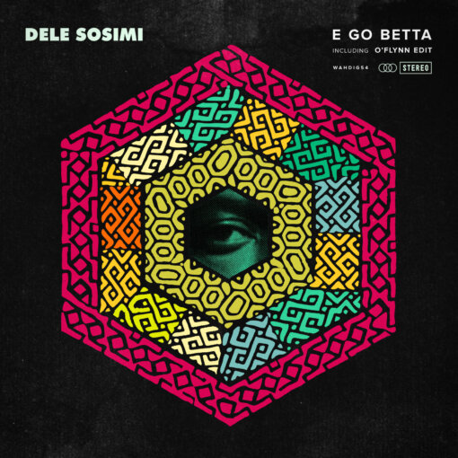 Dele Sosimi – E Go Betta