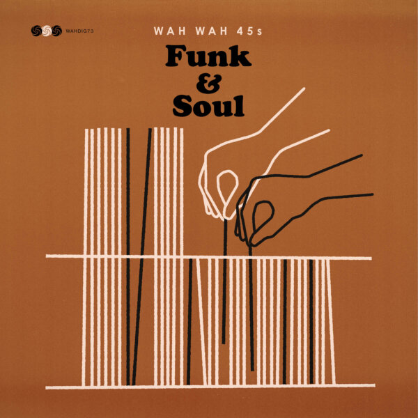 WAHDIG73 Wah Wah 45s Funk & Soul