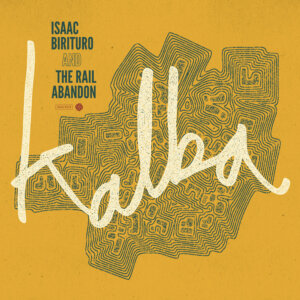 WAHLP016 Isaac Birituro & The Rail Abandon Cover