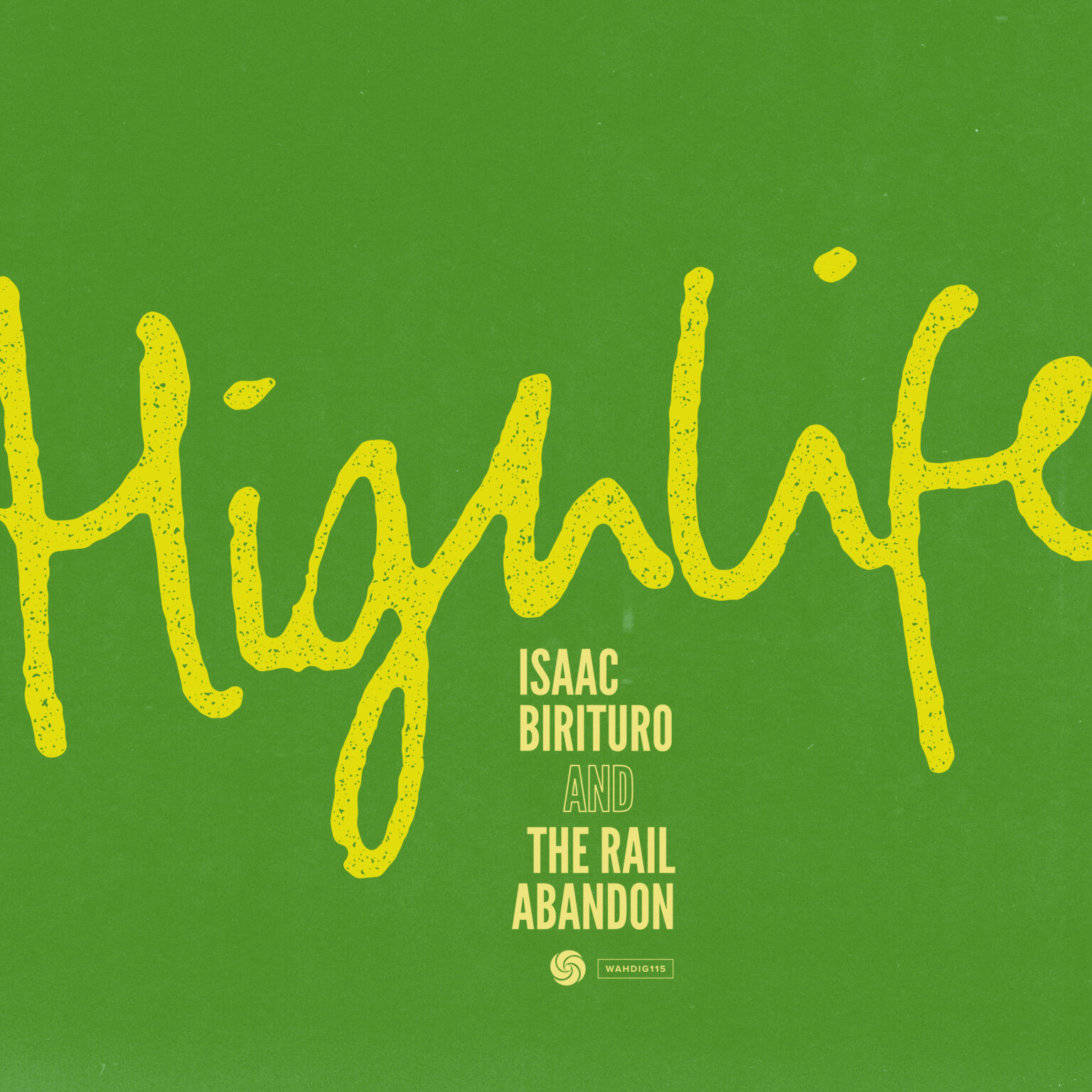 Isaac Birituro and The Rail Abandon, Highlife cover art