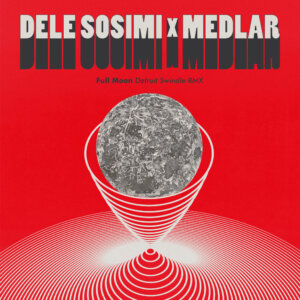 Cover of Dele Sosimi x Medlar, Full Moon